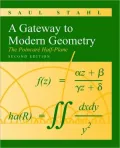 A Gateway to Modern Geometry: The Poincare Half-Plane