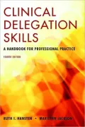 Clinical Delegation Skills: A Handbook for Professional Practice