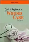 Quick Reference to Wound Care
