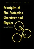 Principles of Fire Protection Chemistry and Physics