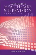 Case Studies in Health Care Supervision
