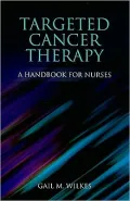 Targeted Cancer Therapy: A Handbook for Nurses