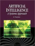 Artificial Intelligence: A Systems Approach [With CDROM]