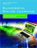Successful Online Learning: Managing the Online Learning Environment Efficiently and Effectively