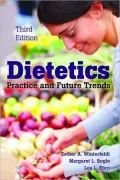 Dietetics: Practice and Future Trends