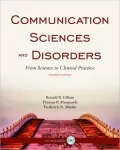 Communication Sciences and Disorders: From Science to Clinical Practice