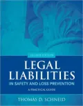 Legal Liabilities in Safety and Loss Prevention