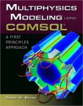 Multiphysics Modeling Using COMSOL