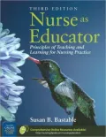 Nurse as Educator: Principles of Teaching and Learning for Nursing Practice - 3rd Edition