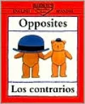 Opposites: Los Contrarios