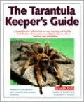 The Tarantula Keeper's Guide