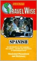 Barron's Travelwise Spanish (Travelwise Language Learning)