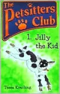 Jilly the Kid (Petsitters Club Series)
