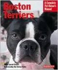 Boston Terriers: Everything about Purchase, Care, Behavior, and Training