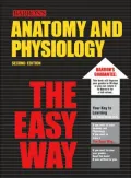 Anatomy and Physiology the Easy Way