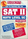 Barron's How to Prepare for the Sat II Math Mathematics Level IIC