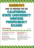 How to Prepare for the California State University Writing Proficiency Exams