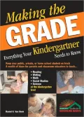 Making the Grade: Everything Your Kindergartener Needs to Know
