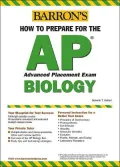 Barron's How to Prepare for the AP Advanced Placement Exam Biology