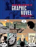 Writing and Illustrating the Graphic Novel : Everything You Need to Know to Create Great Graphic Works