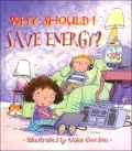 Why Should I Save Energy?