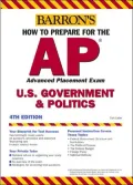 How to Prepare for the AP U. S. Government and Politics