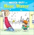 Near Water (Watch Out Series)