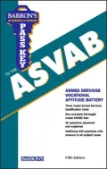 Pass Key to the ASVAB: Armed Services Vocational Aptitude Battery  With Intensive Review of Arithmetic Reasoning, Math Knowledge, Word Knowledge, Paragraph Comprehension