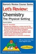 Let's Review Chemistry: The Physical Setting