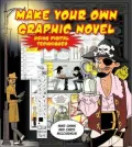 Create Your Own Graphic Novel: Using Digital Techniques