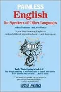 Painless English for Speakers of Other Languages