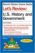 Let's Review: U. S. History and Government (Barron's Review Course)