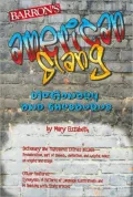 Barron's American Slang Dictionary and Thesaurus