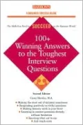 100+ Winning Answers to the Toughest Interview Questions (Barron's Business Success Ser.)