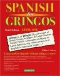 Spanish for Gringos: Level 1, 3rd Edition