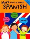 More Hide and Speak Spanish (Hide and Speak Series)
