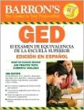 Examen de Equivalencia de la Escuela Superior, En Espanol: Barron's GED, Spanish Edition