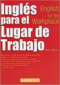 Ingles para el lugar de trabajo: English for the Workplace