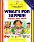 What's for Supper? (Que Hay de Almuerzo?)