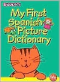 My First Spanish Picture Dictionary