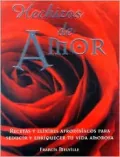 Hechizos de Amor: Love Potions and Charms, Spanish Edition