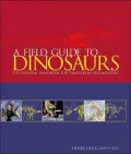A Field Guide to Dinosaurs