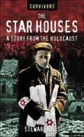 The Star Houses: A Story from the Holocaust