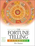 The Fortune Telling Handbook: A Practical Guide to Predicting the Future