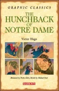 The Hunchback of Notre Dame (Graphic Classics Series)