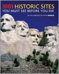 1001 Historic Sites You Must See Before You Die