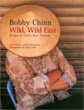 Wild, Wild East: Recipes and Stories From Vietnam