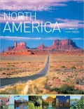 The Traveler's Atlas: North America - A Guide to the Places You Must See in Your Lifetime