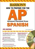 Barron's How To Prepare For The Advanced Placement Exam: Spanish