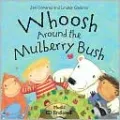 Whoosh Around the Mulberry Bush